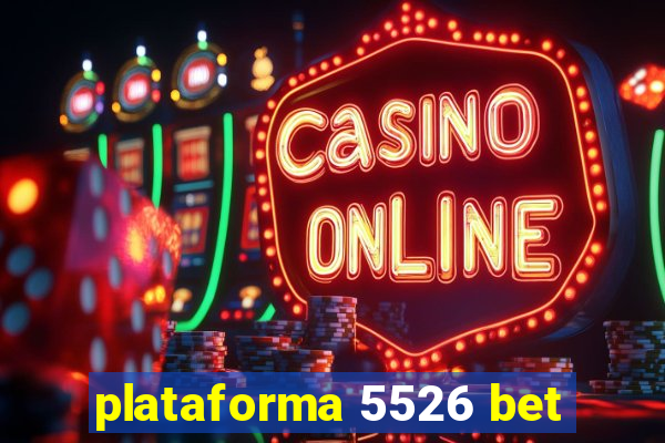 plataforma 5526 bet